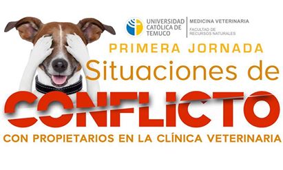 Primera Jornada “Situaciones de Conflicto con propietarios en la Clínica Veterinaria»